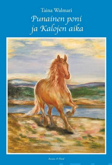 Punainen poni ja Kalojen aika