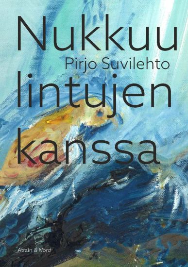 Kansikuva: Nukkuu lintujen kanssa