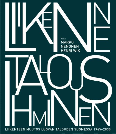 Liikenne - talous - ihminen