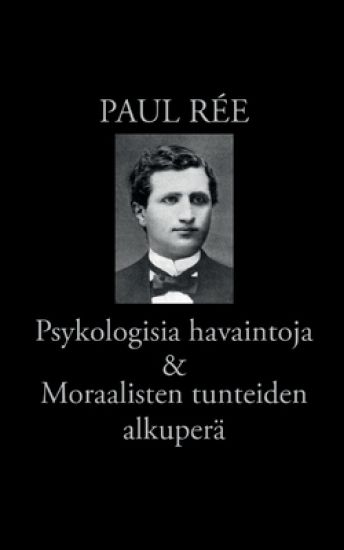 Psykologisia havaintoja & Moraalisten tunteiden alkuperä