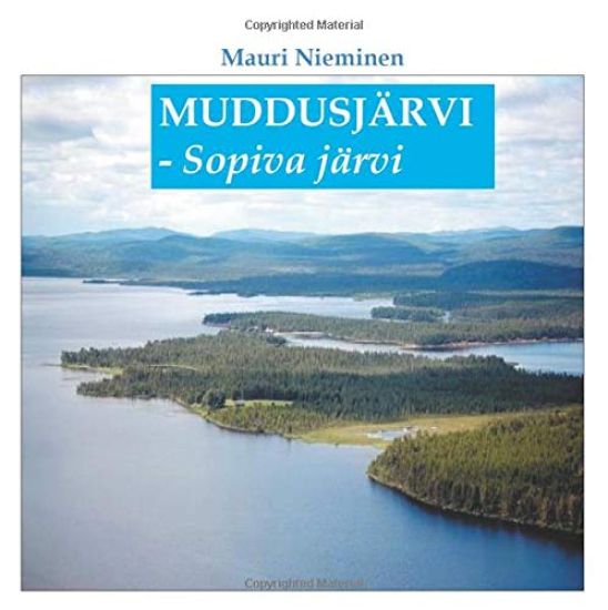 Kansikuva: Muddusjärvi - Sopiva järvi