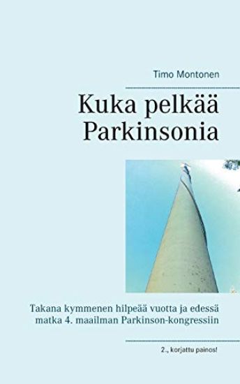 Kuka pelkää Parkinsonia
