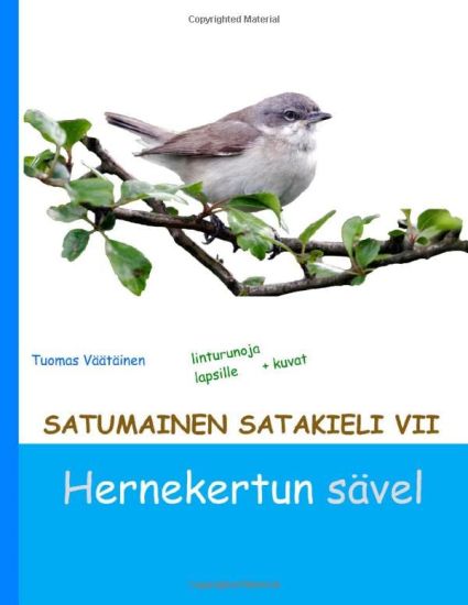Satumainen satakieli VII Hernekertun sävel