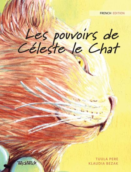 Les pouvoirs de Céleste le Chat