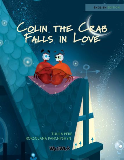 Colin the Crab Falls in Love