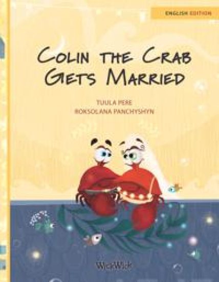 Colin the Crab Gets Married