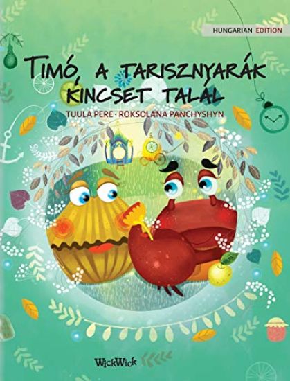 Timó, a tarisznyarák kincset talál