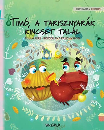 Timó, a tarisznyarák kincset talál