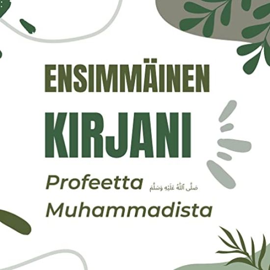 Ensimmäinen kirjani profeetta Muhammadista