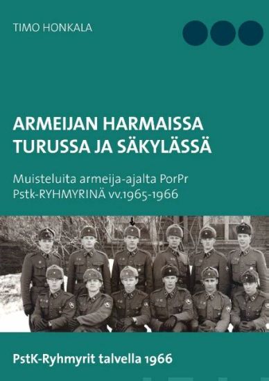 Armeijan harmaissa Turusssa ja Säkylässä
