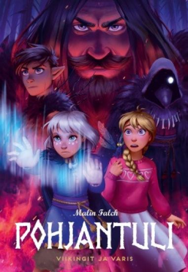 Pohjantuli - Viikingit ja Varis