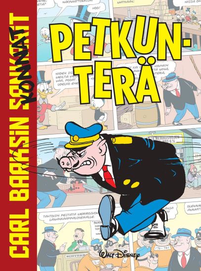 Kansikuva: Carl Barksin sankarit: Petkunterä