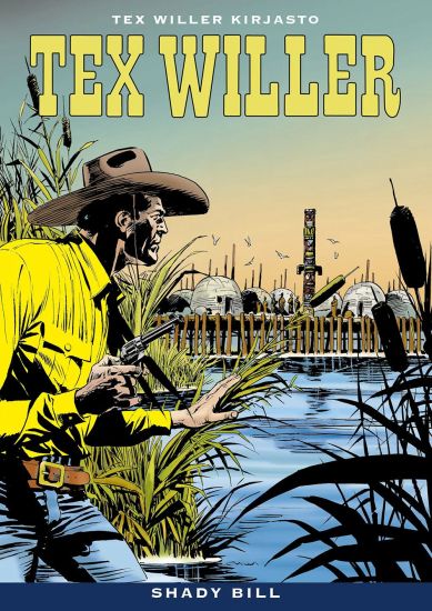 Kansikuva: Tex Willer Kirjasto 83: Shady Bill