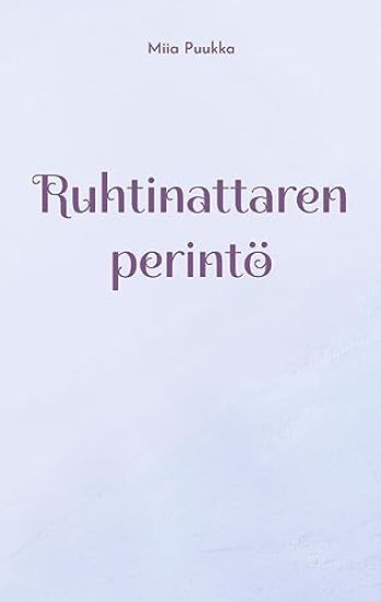 Kansikuva: Ruhtinattaren perintö