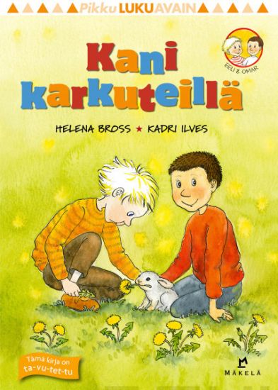 Kansikuva: Kani karkuteillä