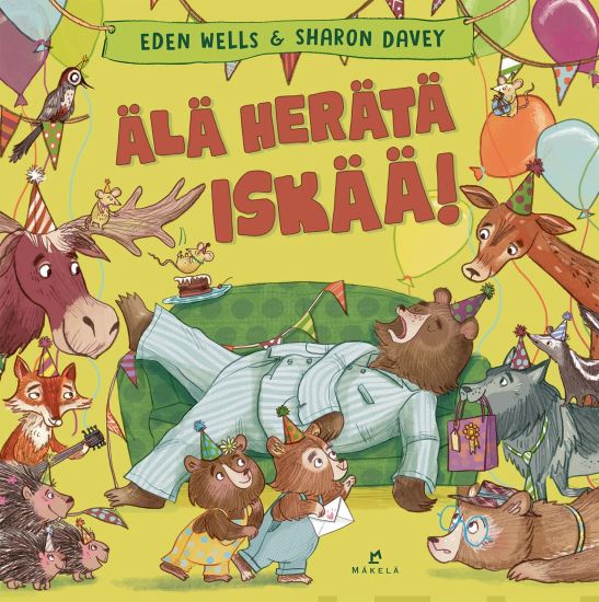 Älä herätä iskää!
