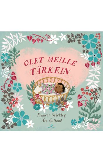 Olet meille tärkein