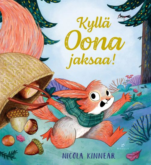 Kyllä Oona jaksaa!