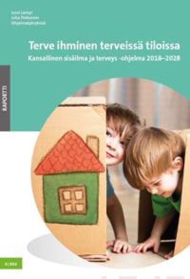 Terve ihminen terveissä tiloissa