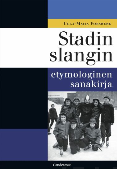 Stadin slangin etymologinen sanakirja