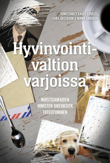 Kansikuva: Hyvinvointivaltion varjoissa
