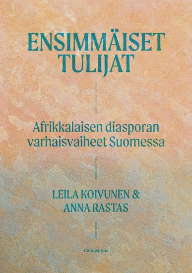 Kansikuva: Ensimmäiset tulijat