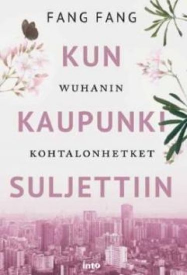 Kun kaupunki suljettiin