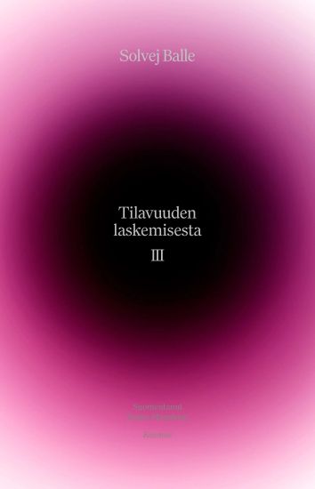 Tilavuuden laskemisesta III