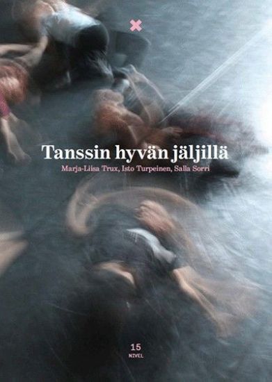 Tanssin hyvän jäljillä