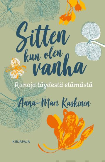 Sitten kun olen vanha