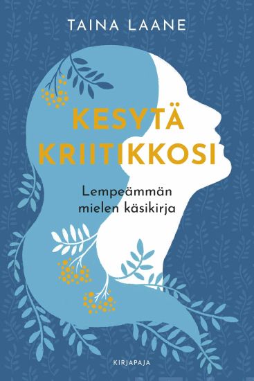 Kesytä kriitikkosi