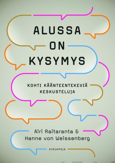 Alussa on kysymys