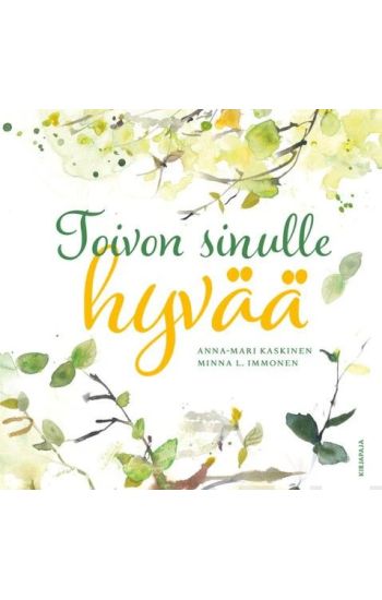 Toivon sinulle hyvää