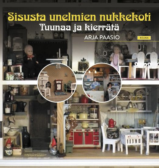 Sisusta unelmien nukkekoti - Tuunaa ja kierrätä