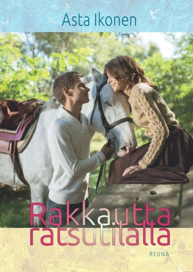 Kansikuva: Rakkautta ratsutilalla