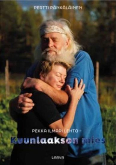 Pekka Ilmari Lehto - Kuunlaakson mies