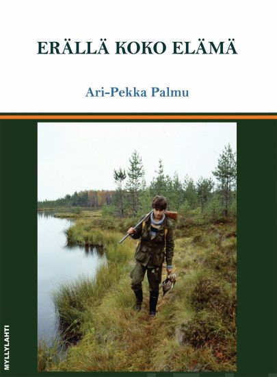 Erällä koko elämä