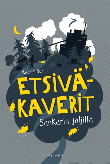 Etsiväkaverit sankarin jäljillä