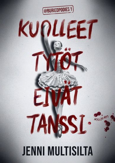 Kansikuva: Kuolleet tytöt eivät tanssi