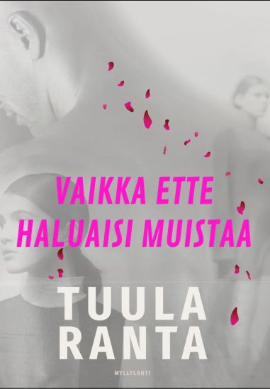 Vaikka ette haluaisi muistaa