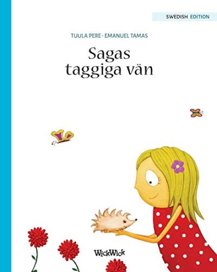 Sagas taggiga vän
