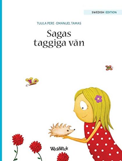 Sagas taggiga vän