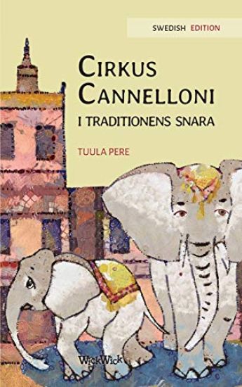 Cirkus Cannelloni i traditionens snara