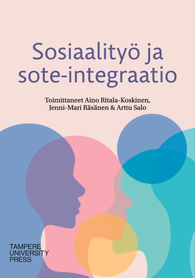 Kansikuva: Sosiaalityö ja sote-integraatio