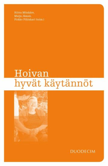 Kansikuva: Hoivan hyvät käytännöt