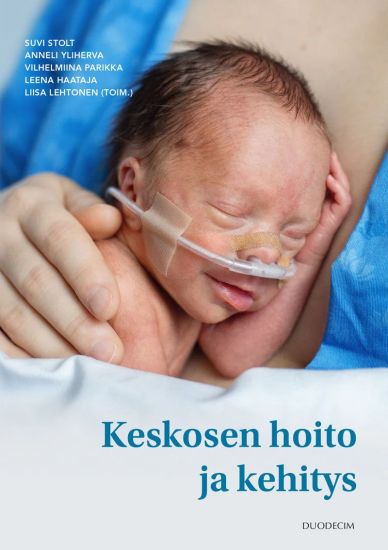 Kansikuva: Keskosen hoito ja kehitys