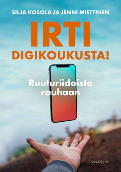 Kansikuva: Irti digikoukusta!