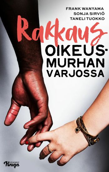 Kansikuva: Rakkaus oikeusmurhan varjossa