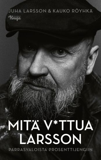 Kansikuva: Mitä v*ttua Larsson