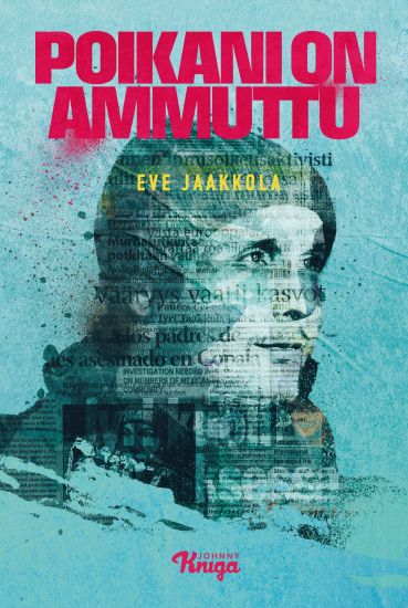 Kansikuva: Poikani on ammuttu